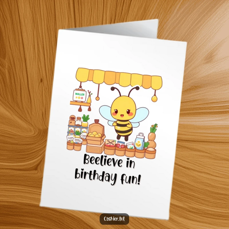 Funny Free Printable Birthday Card: Busy bee character buzzing with energy organizing a display of tiny goods.